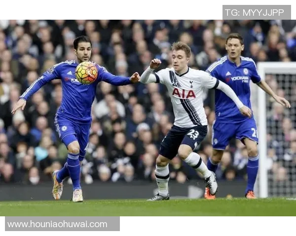 切尔西与热刺对决时间安排及赛前分析详解 切尔西与热刺对决时间安排及赛前分析详解